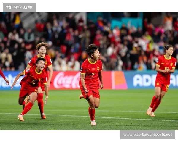 中国女足历史性突破 2023年首夺世界杯冠军引发全国热潮 中国女足历史性突破 2023年首夺世界杯冠军引发全国热潮